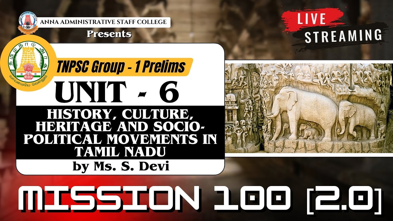 TNPSC Group 1 | History, culture, heritage and socio-political movements in TN | Ms. S. Devi