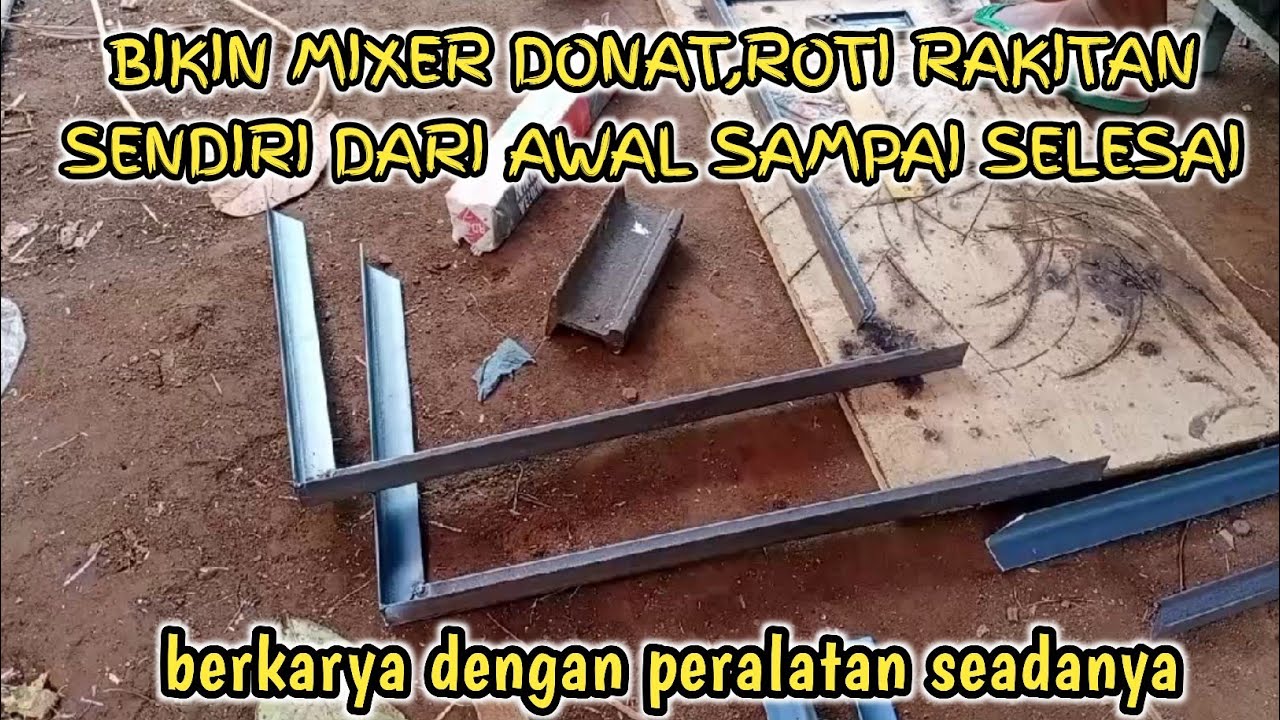 Tutorial membuat mixer donat,roti rakitan sendiri dengan peralatan seadanya | Assembled bread mixer