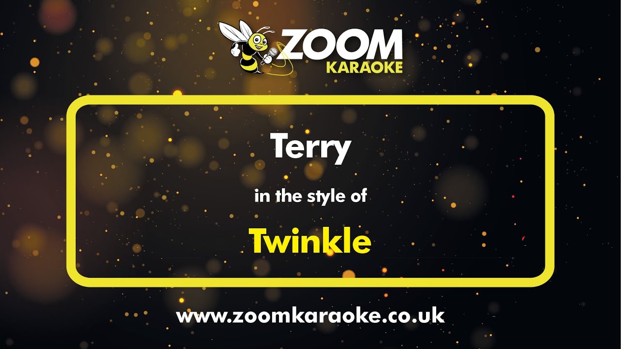 Twinkle - Terry - Karaoke Version from Zoom Karaoke