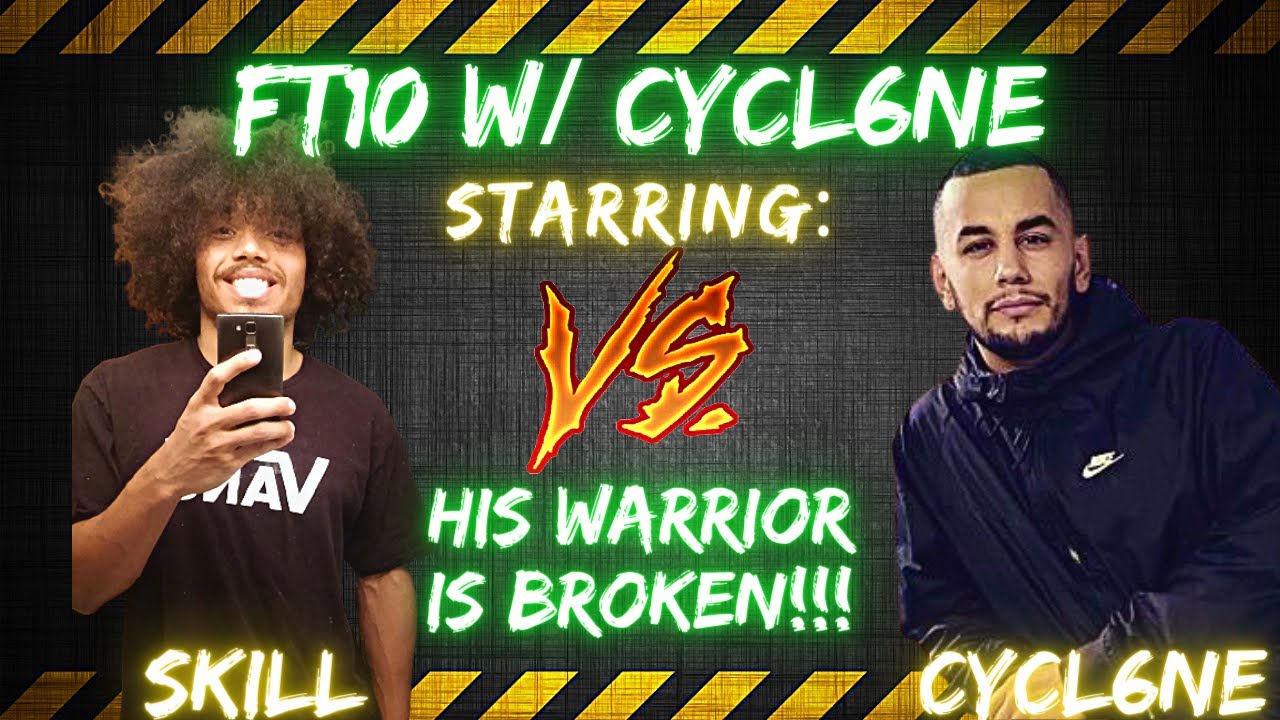 FT10 w/ Cycl6ne | HIS WARRIOR IS BROKEN!!!