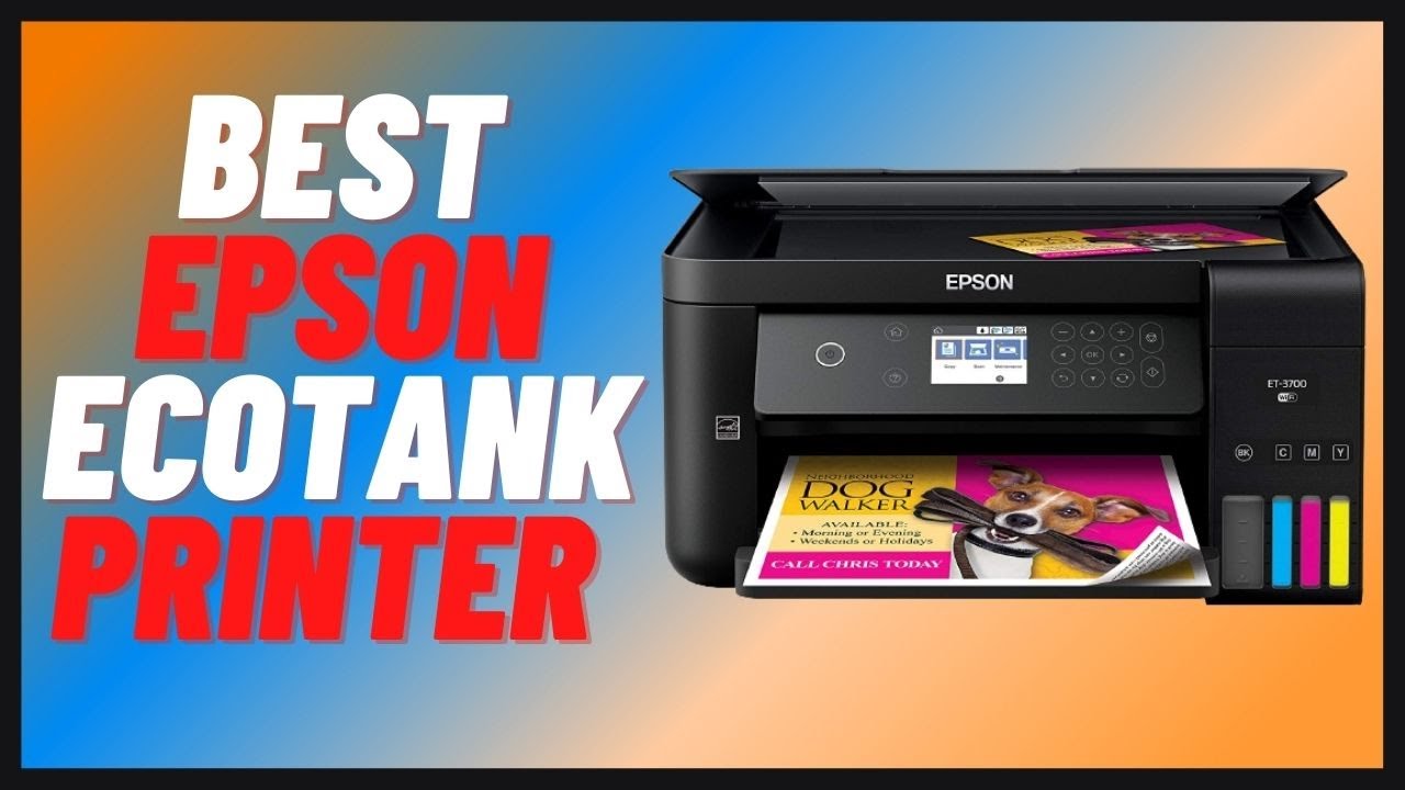 The 5 Best Epson EcoTank Printers in 2024&ndash; Reviews and Comparison