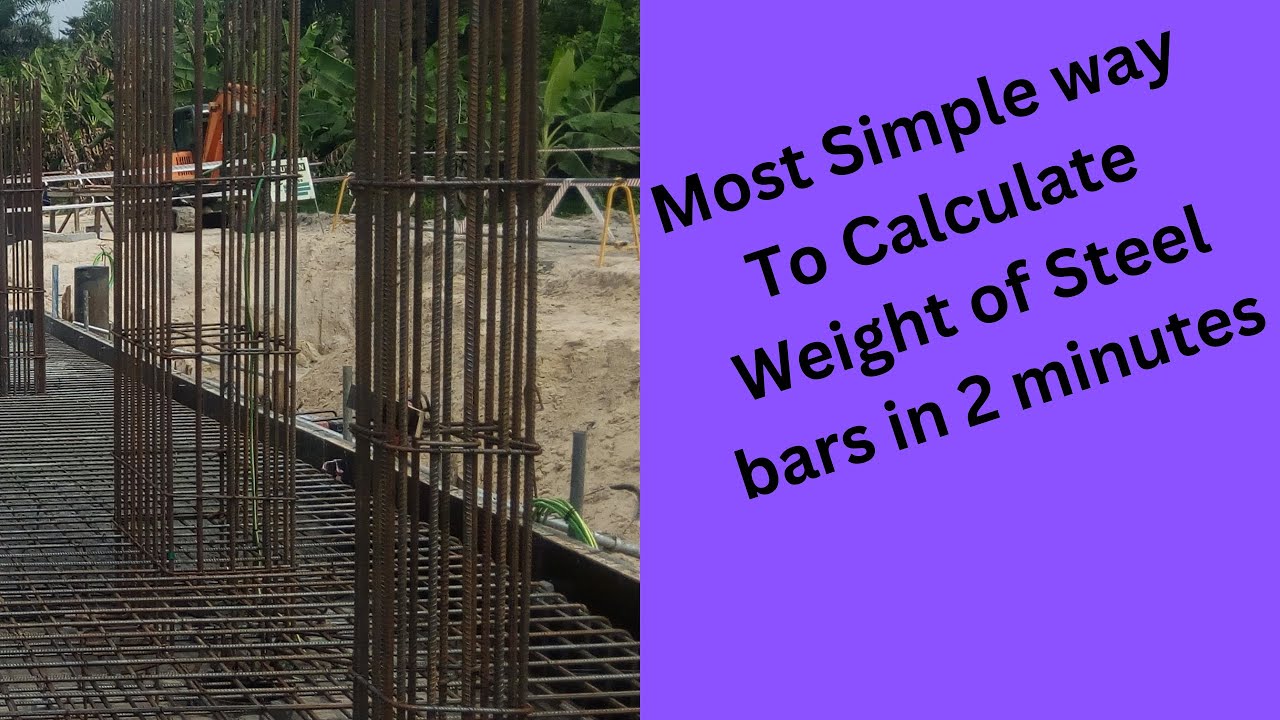 Simple method to calculate weight of reinforcement steel bars in less than 2 minutes