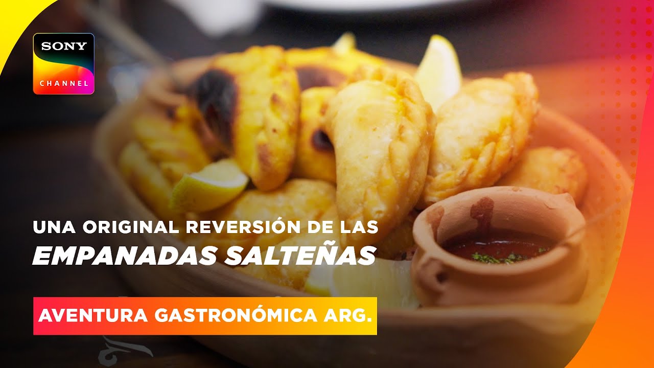 RECETA: Empanadas Salteñas | Aventura Gastronómica Argentina | Sony Channel