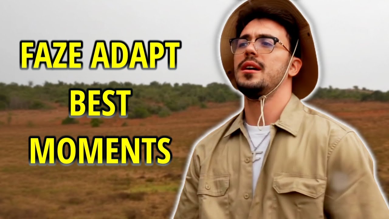 Faze Adapt Best Moments