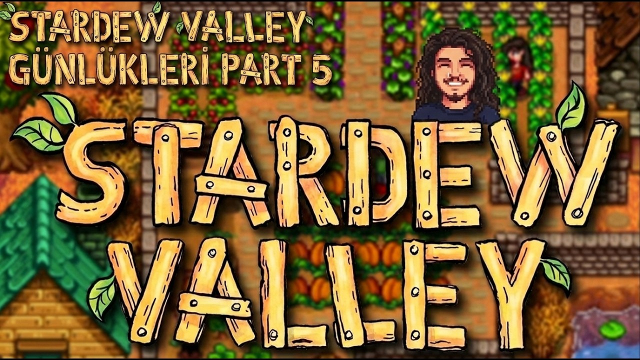 Stardew Valley Bölüm 5