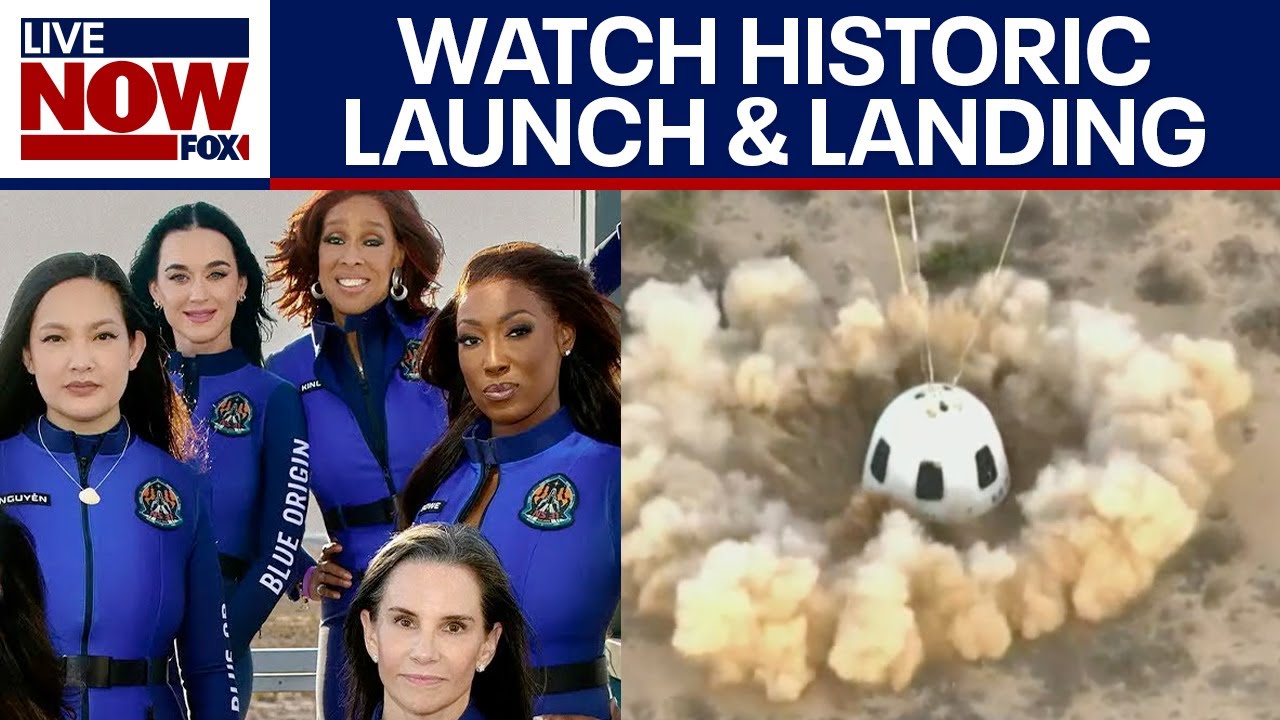 WATCH FULL Blue Origin all-women launch and recovery, Katy Perry, Gayle King