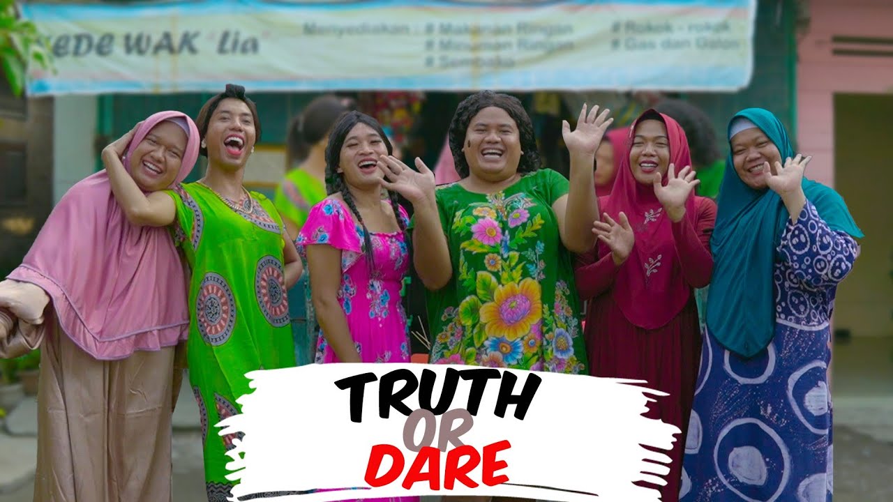 TRUTH OR DARE || GAMES WARINTIL TEAM BARBAR