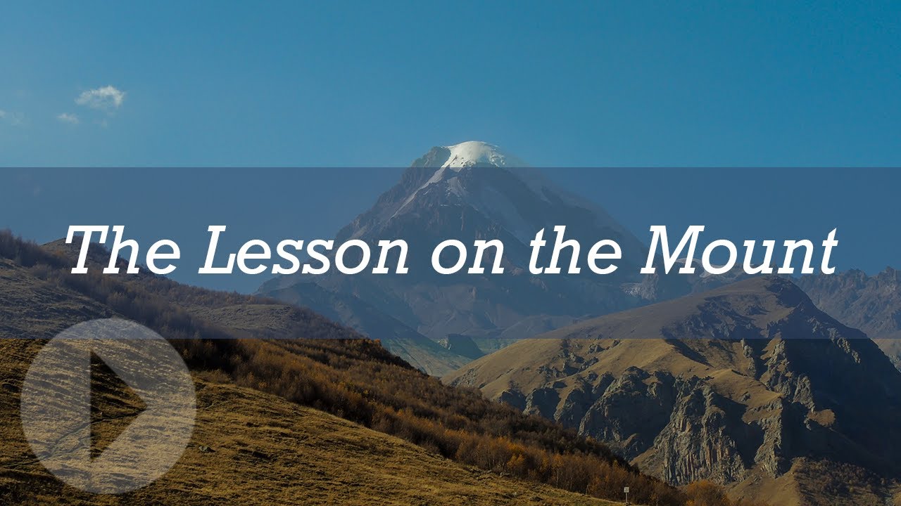 The Lesson on the Mount - Peter J. Williams