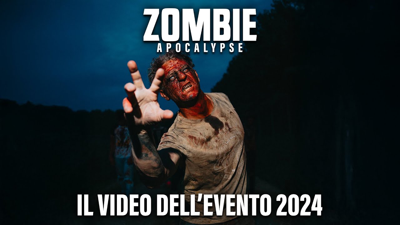 Zombie Apocalypse - Il Video Dell'Evento 2024