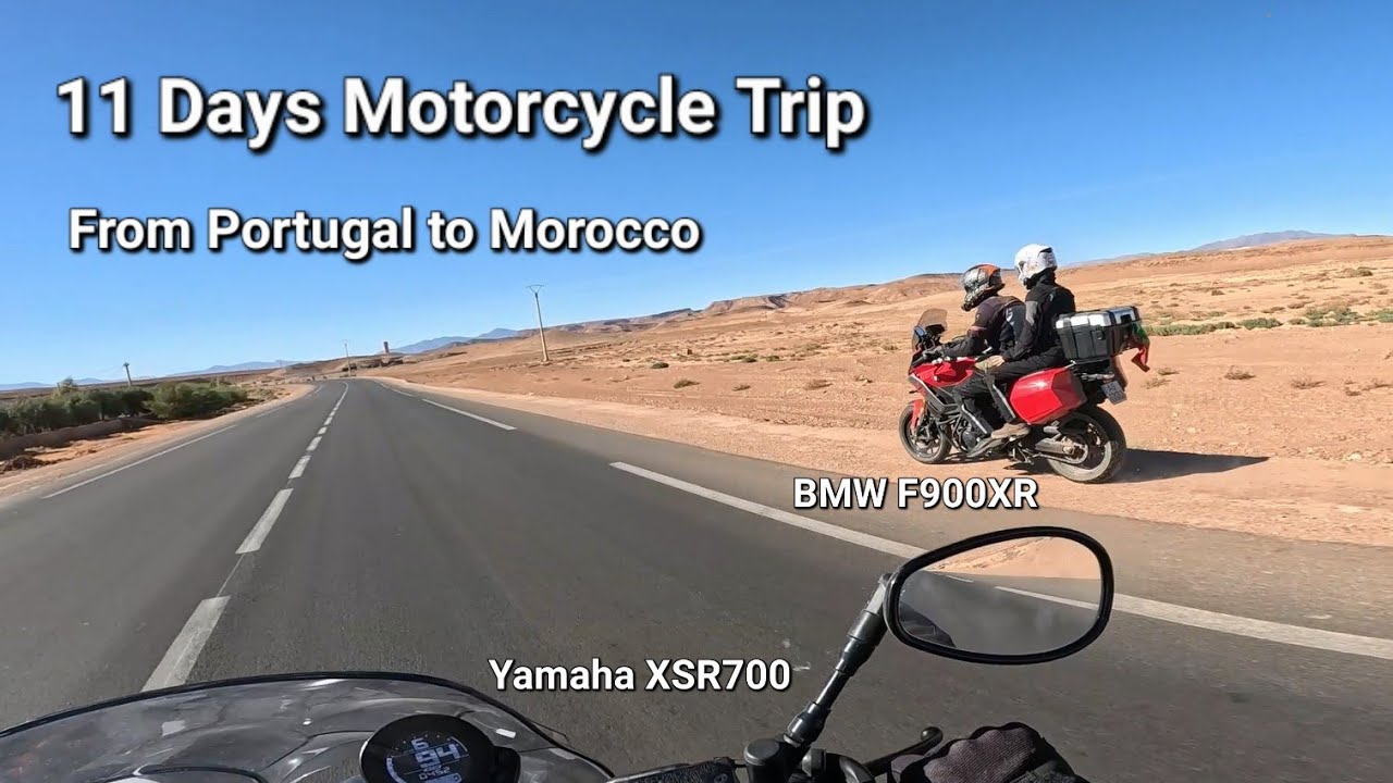11 days motorcycle trip from Portugal to Morocco - BMW F900XR & YAMAHA XSR700