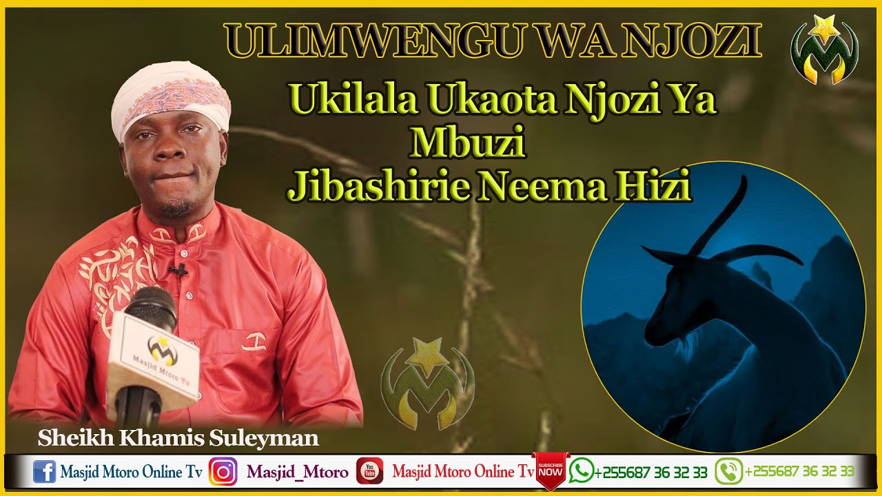 KATIKA NJOZI YAKO  UKIOTA NDOTO YA MBUZI | JIBASHIRIE MAZURI HAYA | SHEIKH KHAMIS SULEYMAN