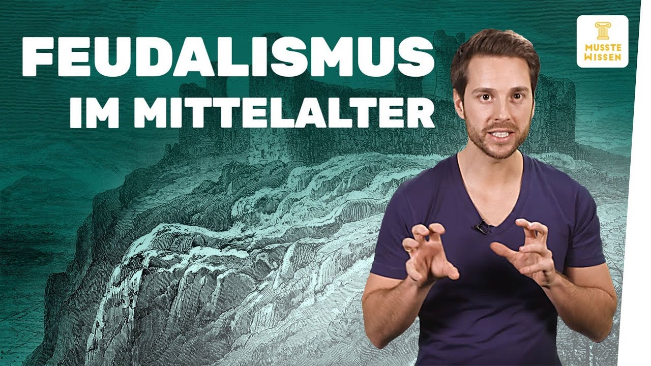 Feudalismus erklärt I Regierungsformen I Geschichte