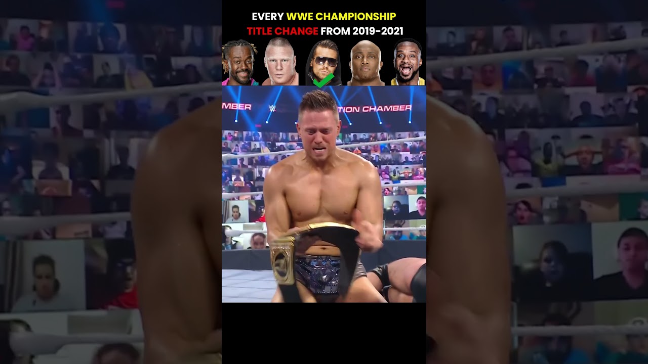 Every Time Wwe Championship Title Change From 2019-2021 #wwe #wwechampionship