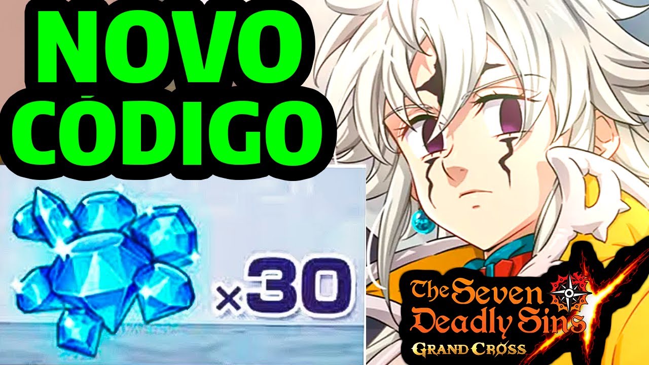NEW 30 DIAMOND CODE AND OLD CODES THAT STILL WORK! The Seven Deadly Sins Grand Cross