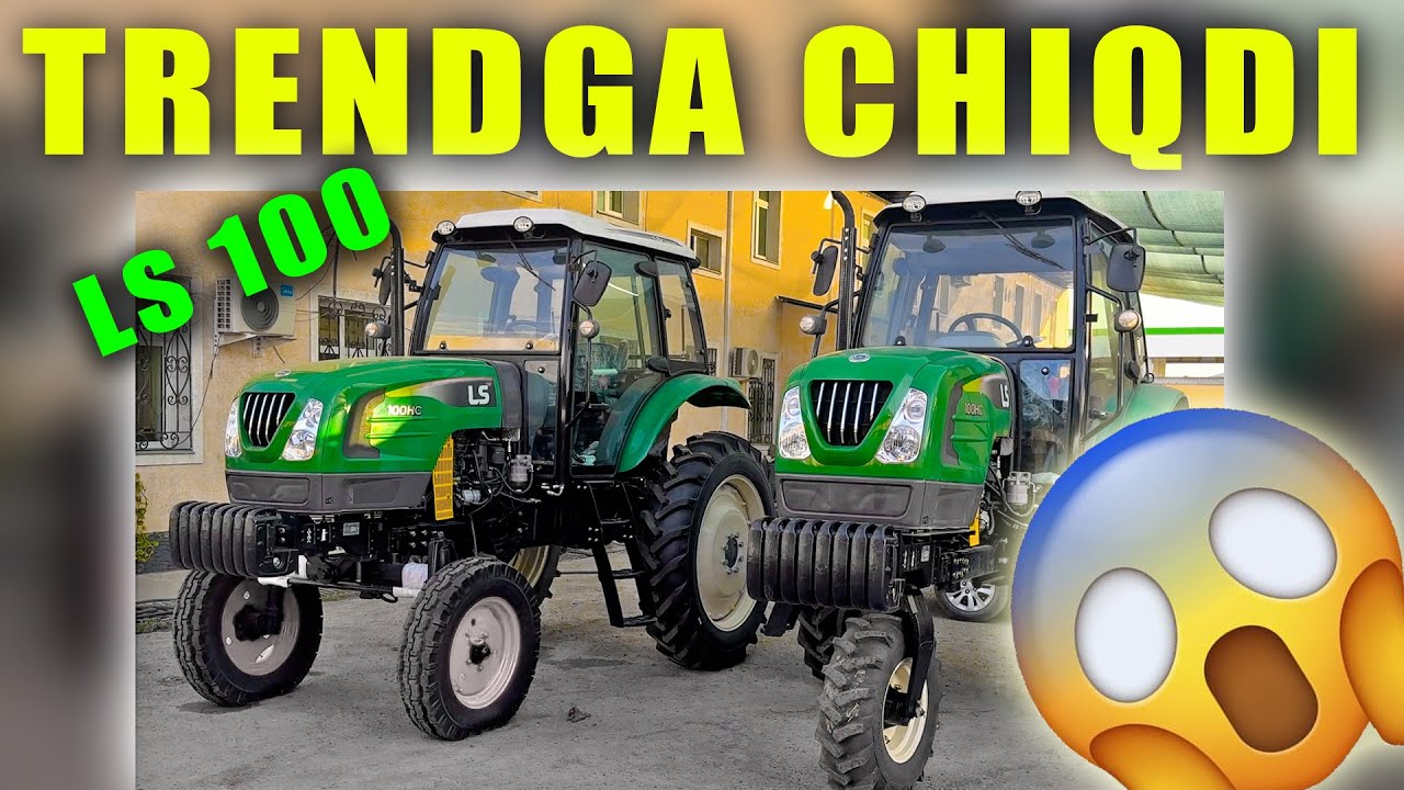 LS 100HC Keng imkoniyatlarga ega traktor | SN INVEST