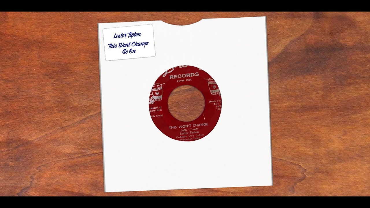 Lester Tipton - This Wont Change & Go On