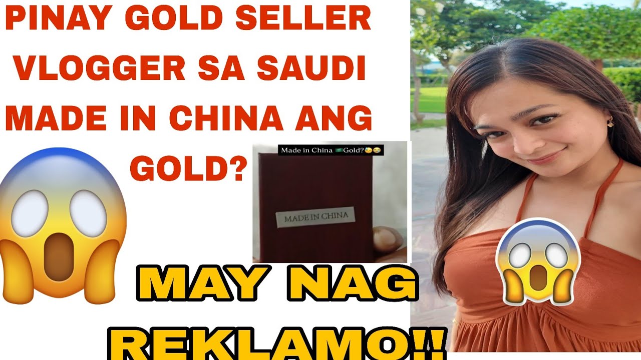 PINAY OFW GOLD SELLER  VLOGGER   SA SAUDI INIREKLAMO.NG ISANG OFW DAHIL FAKE DAW ITO? TOTTOO KYA 😱🙀