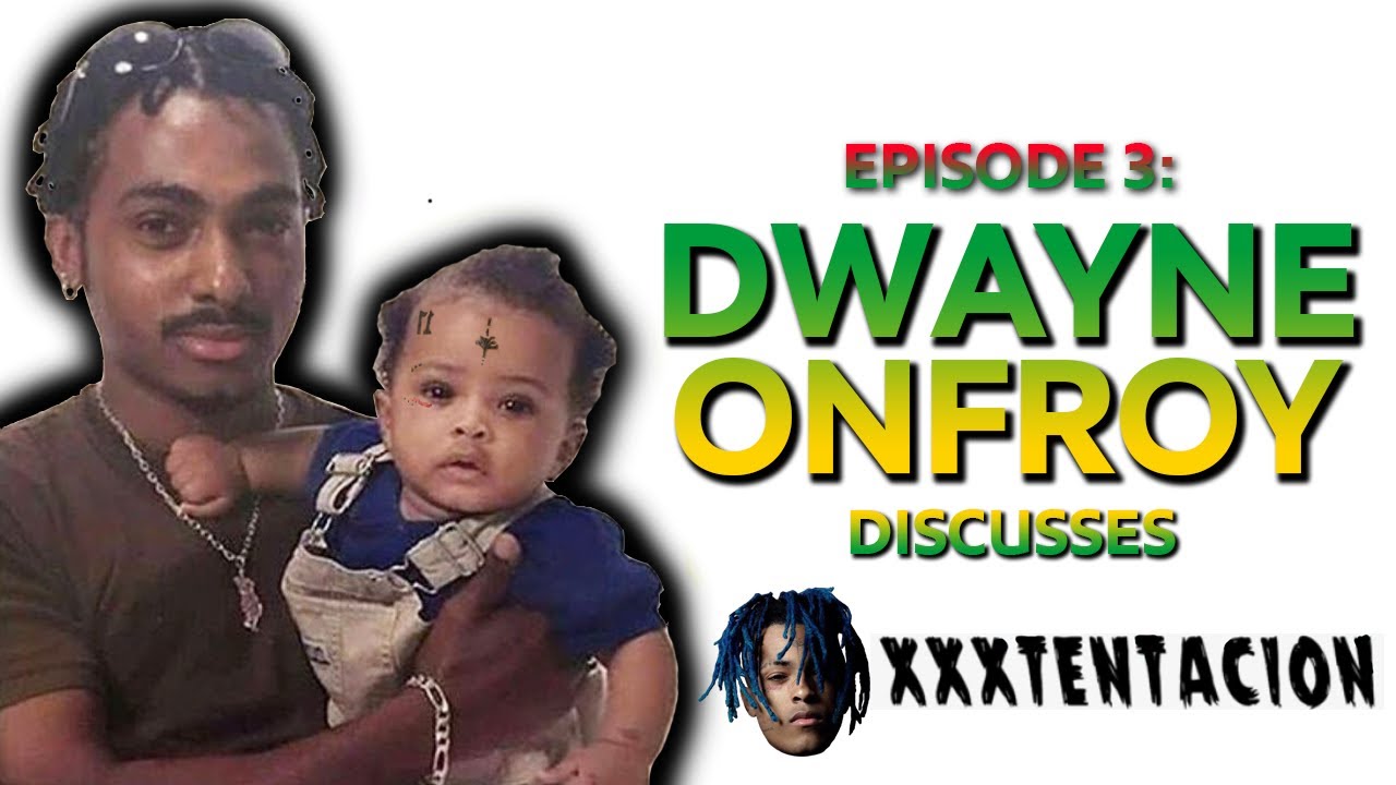 XXXTentacion's Father Discusses Losing His Son, Face Tattoos, Mental Health, Gen Z | Dwayne Onfroy
