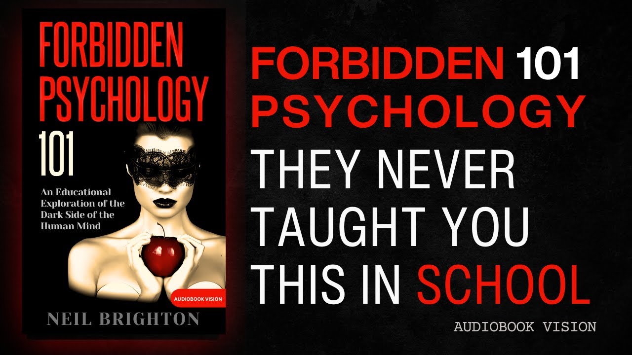 Forbidden Psychology 101: The Dark Truth About Manipulation, Power, and Control