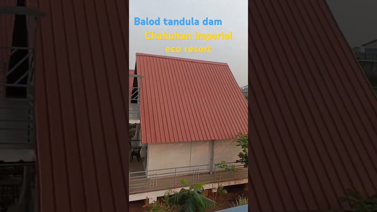 balod tandula dam eco resort | chauhan imperial eco resort balod