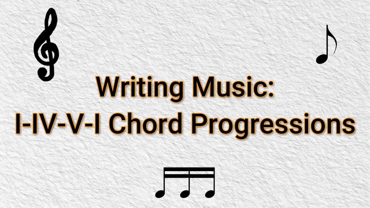 Writing Music: I-IV-V-I Chord Progressions - Part 12