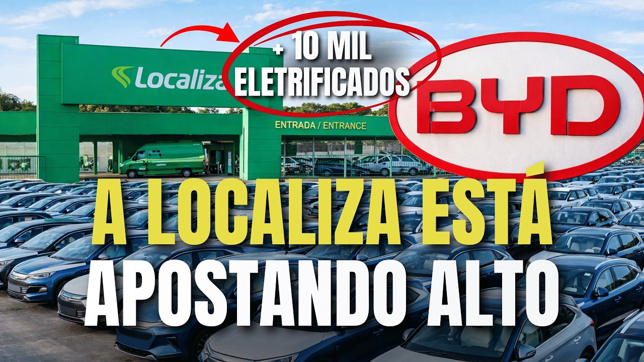 A Localiza está FORÇANDO a eletrificação no Brasil | O país aguenta?