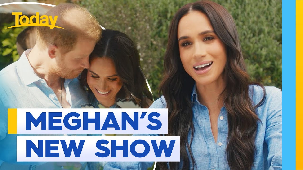 Meghan Markle drops new Netflix series | Today Show Australia