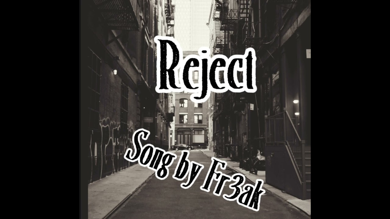 Reject by Fr3ak