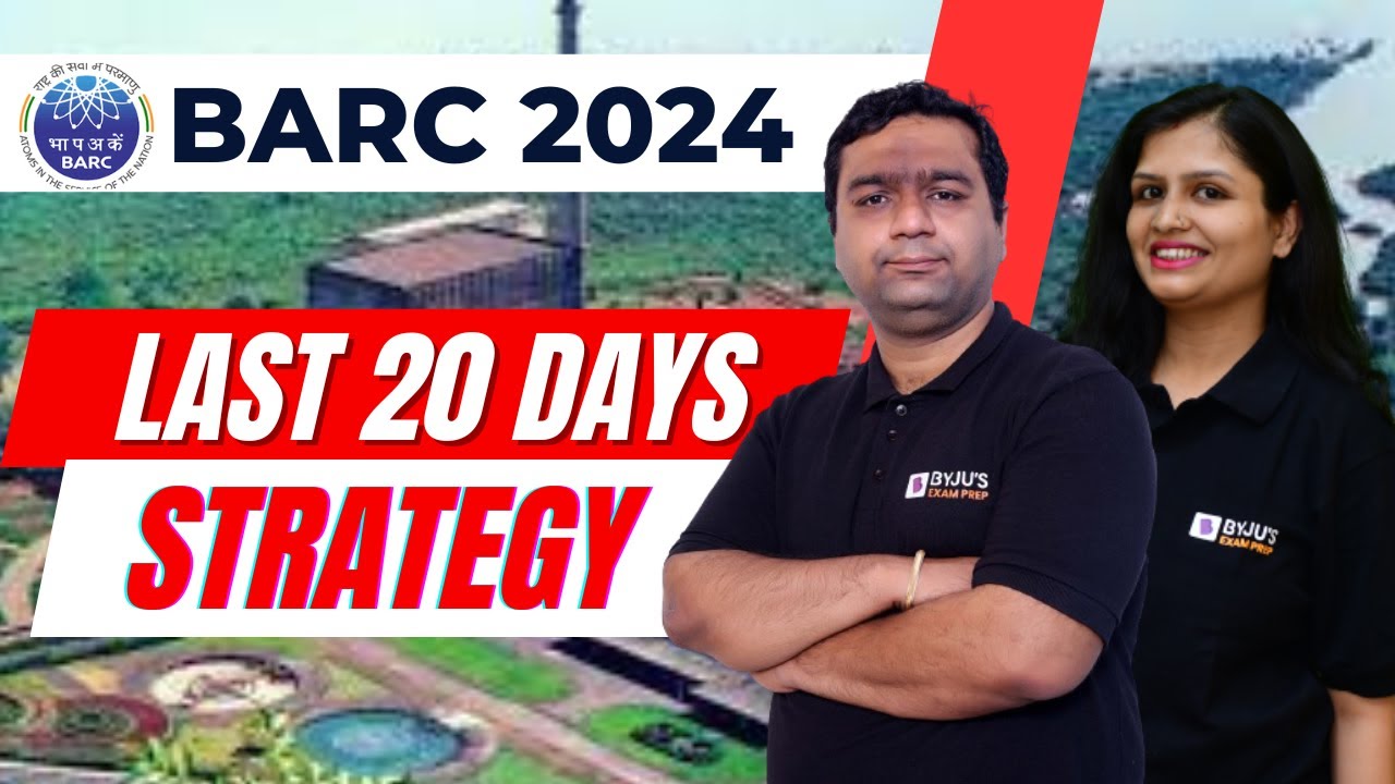 BARC 2024 | Last 20 Days Preparation Starategy | BYJU'S GATE
