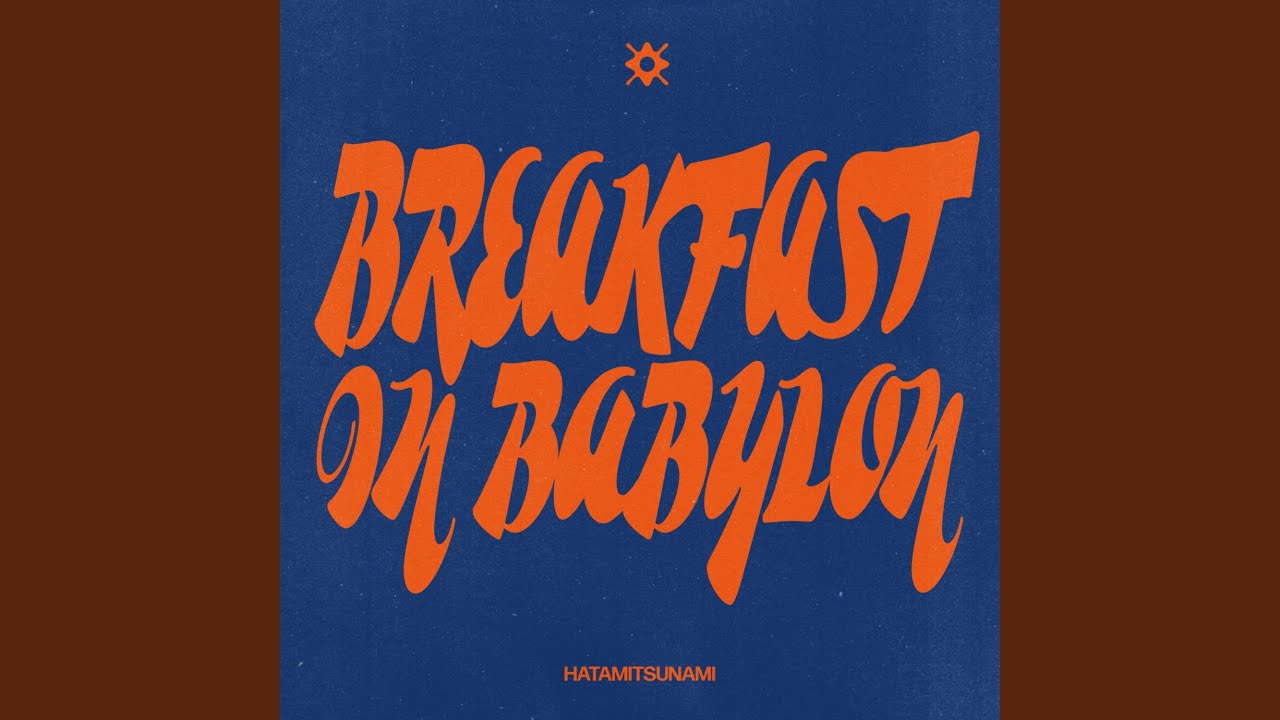 Breakfast in Babylon