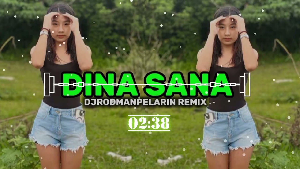 Dina sana sound check djrodmanpelarin remix 