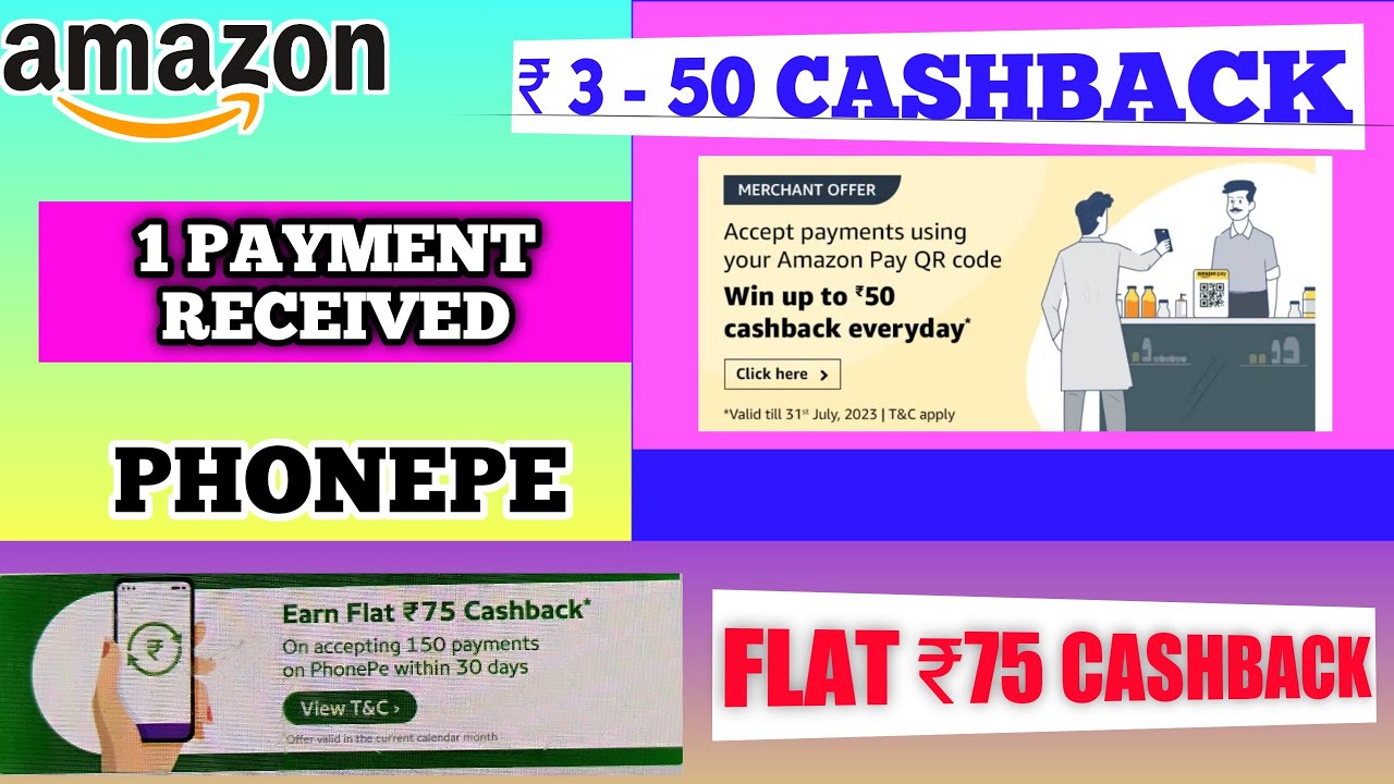 Phone Pe Business Offer Flat ₹75 Cashback, Amazon Per Day ₹03-50 Cashback,