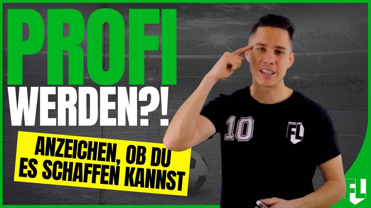 10 ANZEICHEN, dass du FUßBALLPROFI werden kannst!