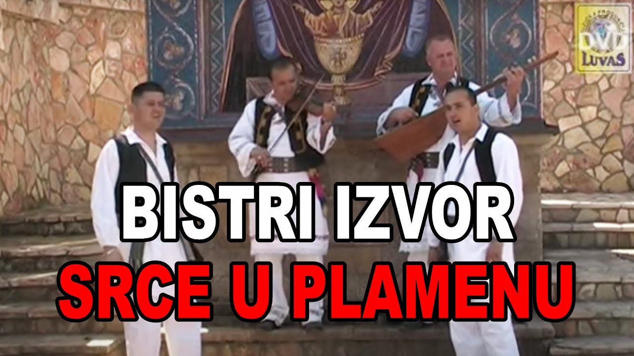 Bistri izvor - Srce u plamenu (Official Music Video)