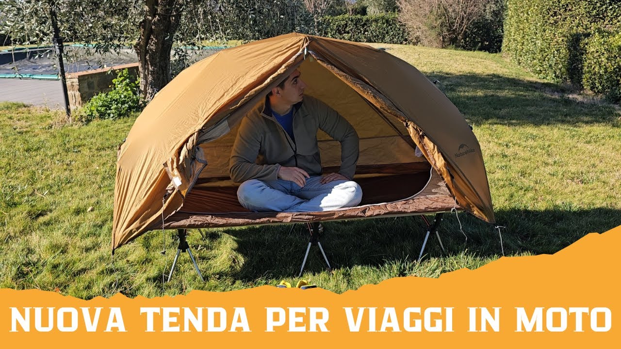 La miglior TENDA per il campeggio in MOTO ? Naturehike Canyon + Cot
