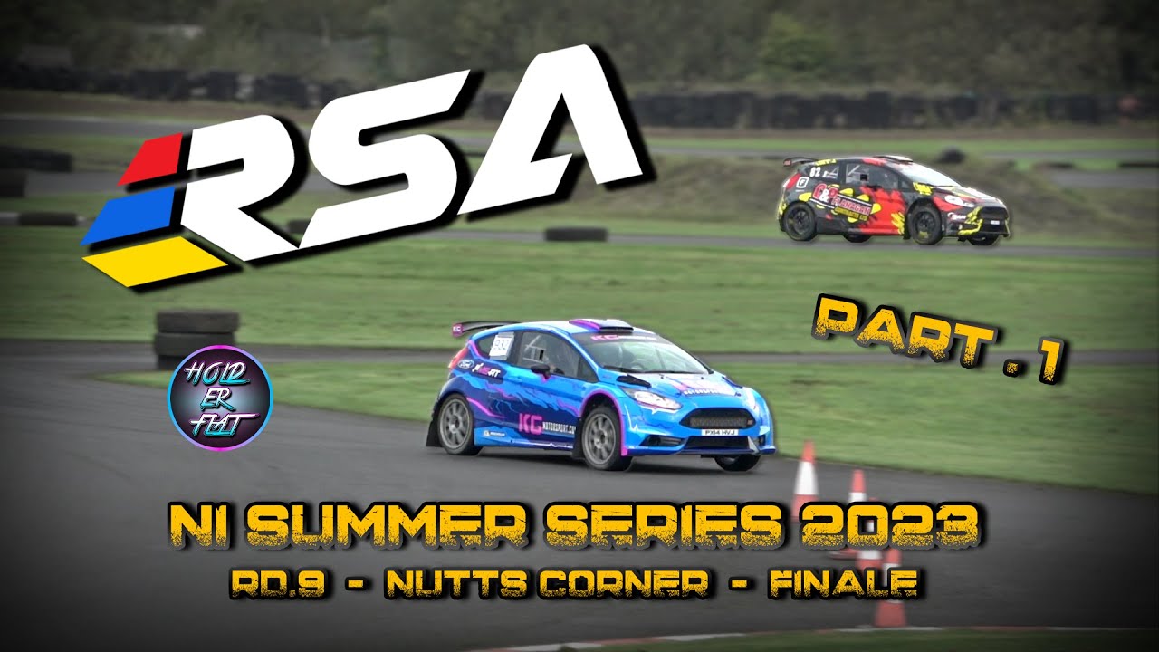 2023 RSA NI Summer Series - Rd9 Nutts Corner: The FINALE - Part 1 (Rally Cars)