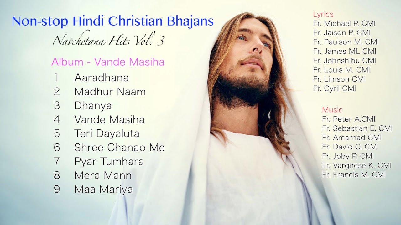 Non-stop Hindi Christian Bhajans I Navchetana Hits Vol. 3 I Album - Vande Masiha