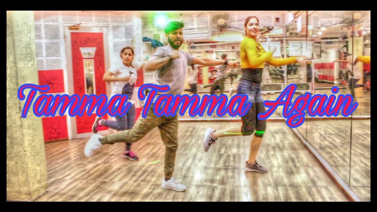 Tamma Tamma Again | Addy choreography