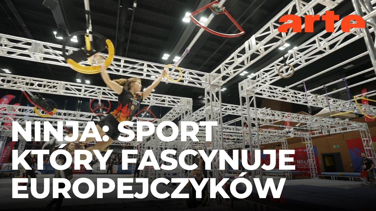 Ninja – nowa pasja Europejczyków | ARTE.tv Dokumenty [LEKTOR PL]