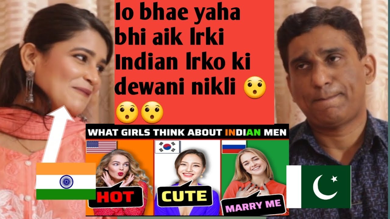 Pak Reacts to इन देशों की लड़कियाँ INDIAN मर्दों पर मरती है|Countries In Which Girls Like Indian Men