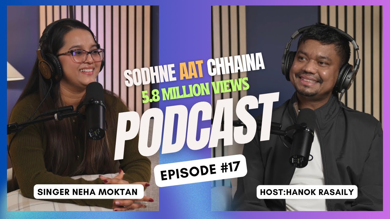 Podcast: Neha Moktan- Sodhne Aat Chhaina”5.8 MILLION VIEWS | Faith, Music | Host Hanok Rasaily  S2E2