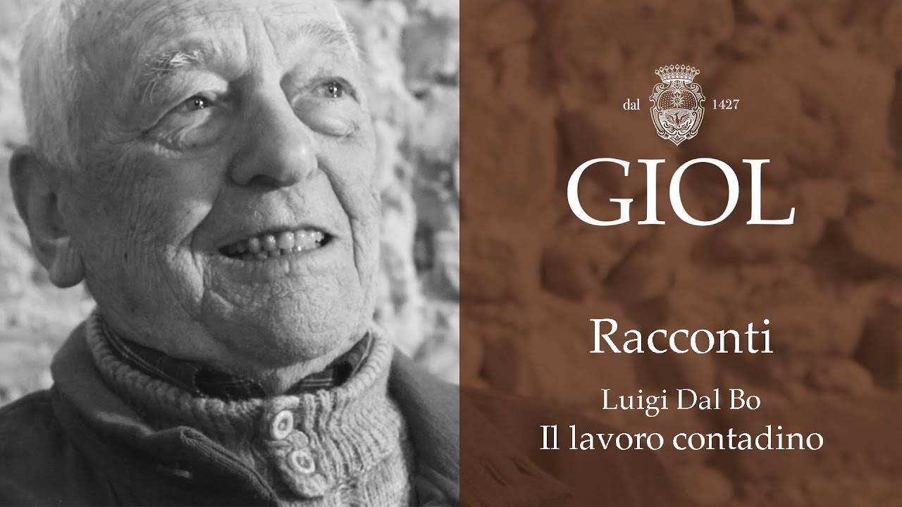 Tenuta Giol: Racconti a San Polo di Piave - Il lavoro contadino (con Luigi Dal Bò)