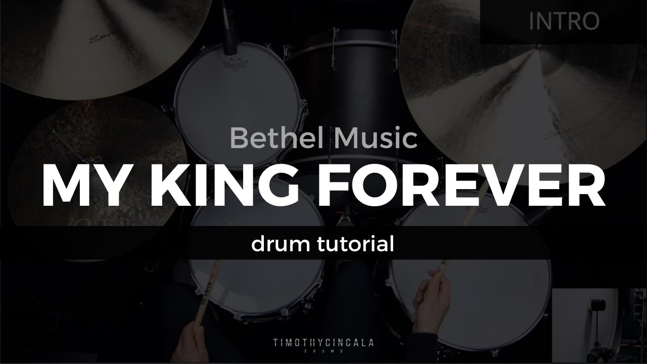 My King Forever - Josh Baldwin (Drum Tutorial/Play-Through)