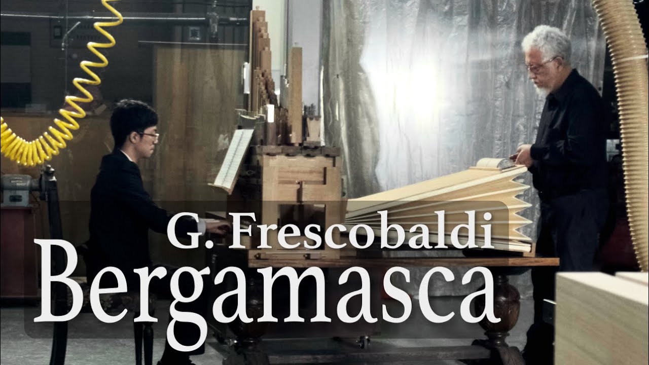 G. Frescobaldi - Bergamasca (Fiori Musicali) - Organ