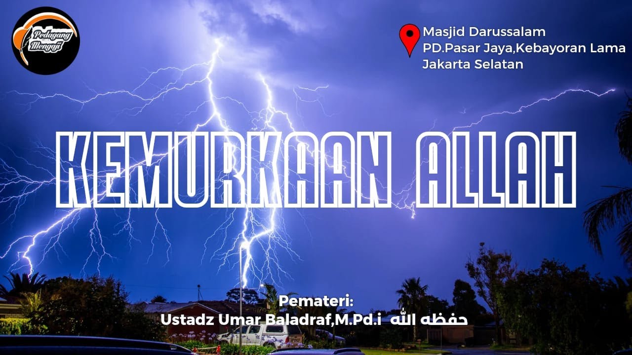 Live | KEMURKAAN ALLAH | Ustadz Umar Baladraf,M.Pd.i