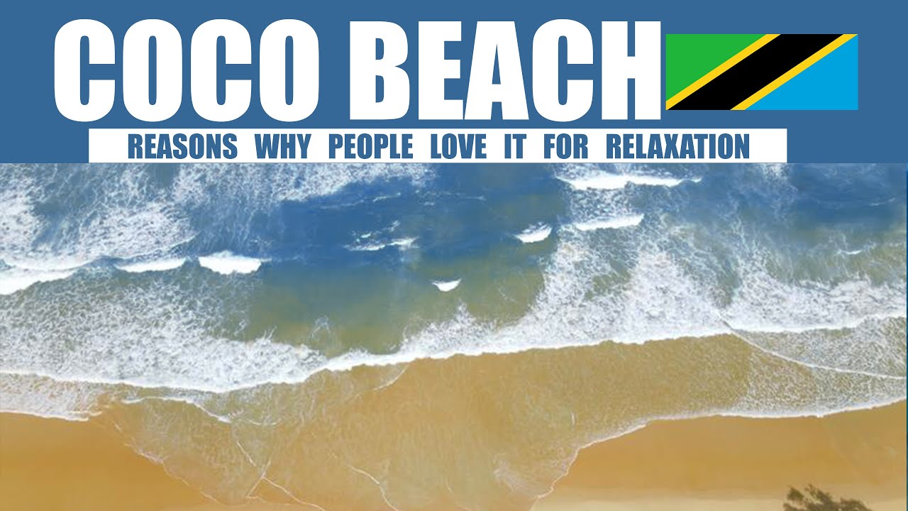Explore Coco Beach Dar es Salaam: Tanzania's Vibrant Coastal Gem  | 2024 Travel Guide