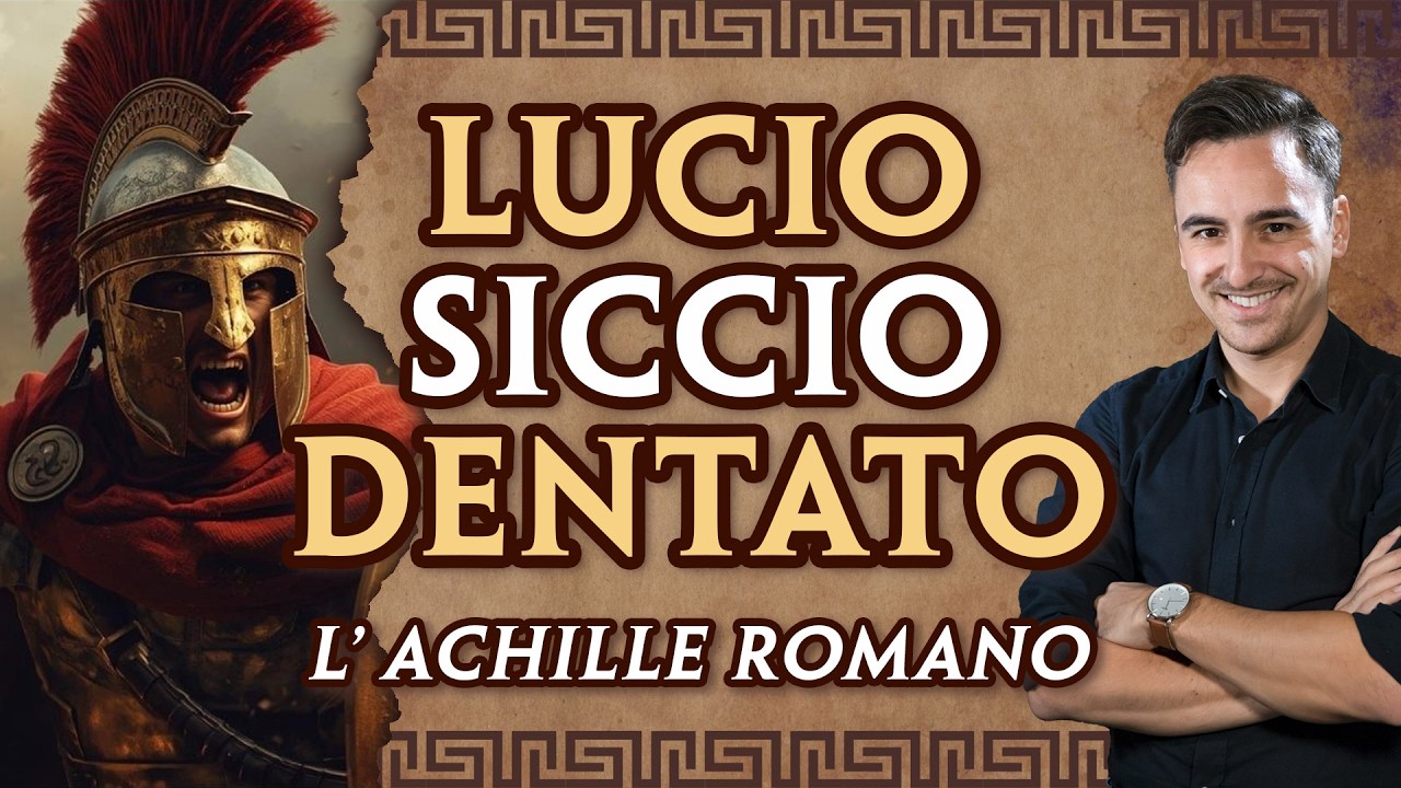 Lucio Siccio Dentato: il legionario che sopravvisse a 120 battaglie