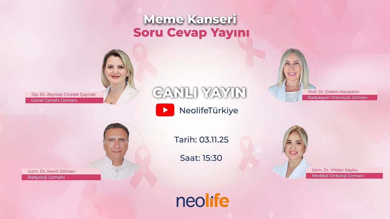 Meme Kanseri Soru-Cevap Canlı Yayını - Neolife Tıp Merkezi