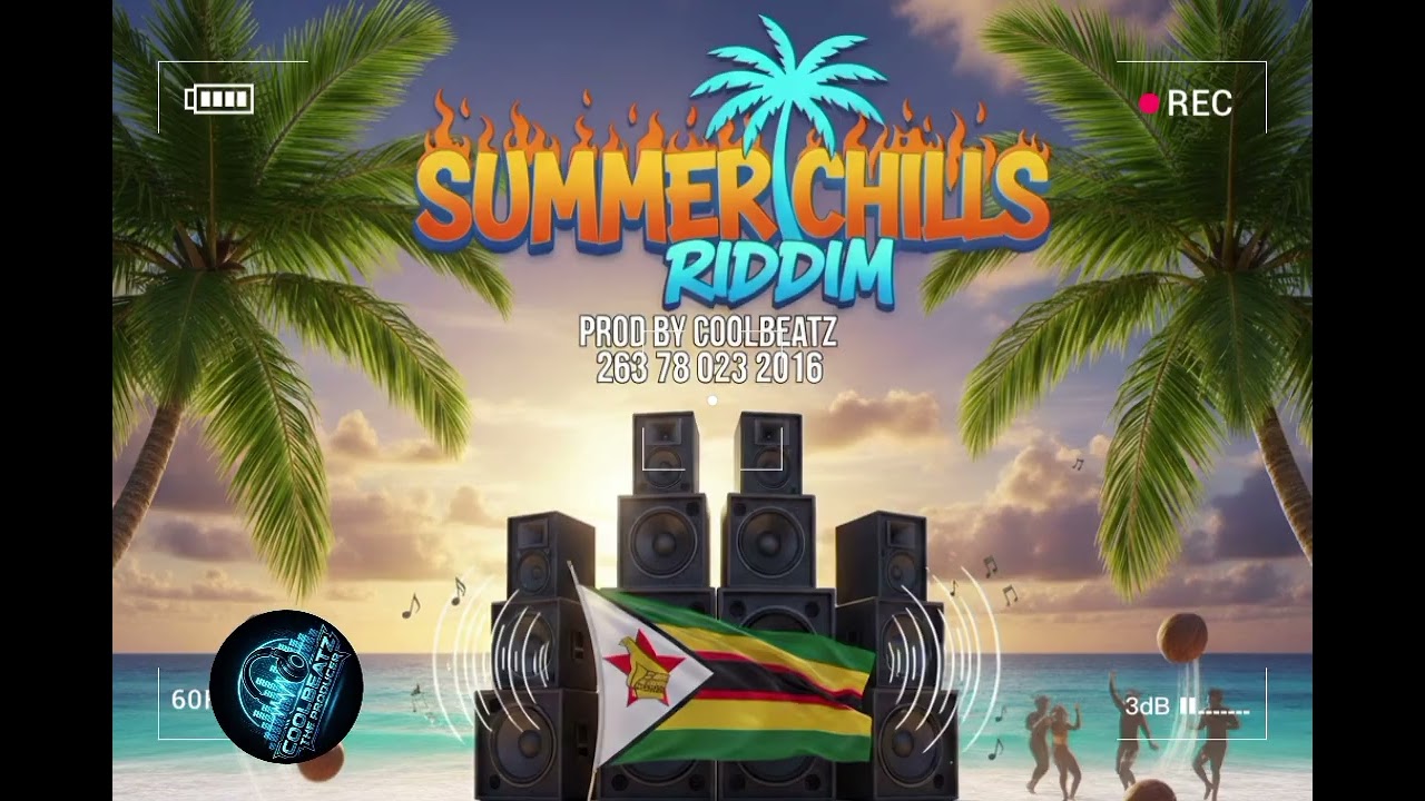 Summer Chills Riddim prod by Coolbeatz 263 78 023 2016 