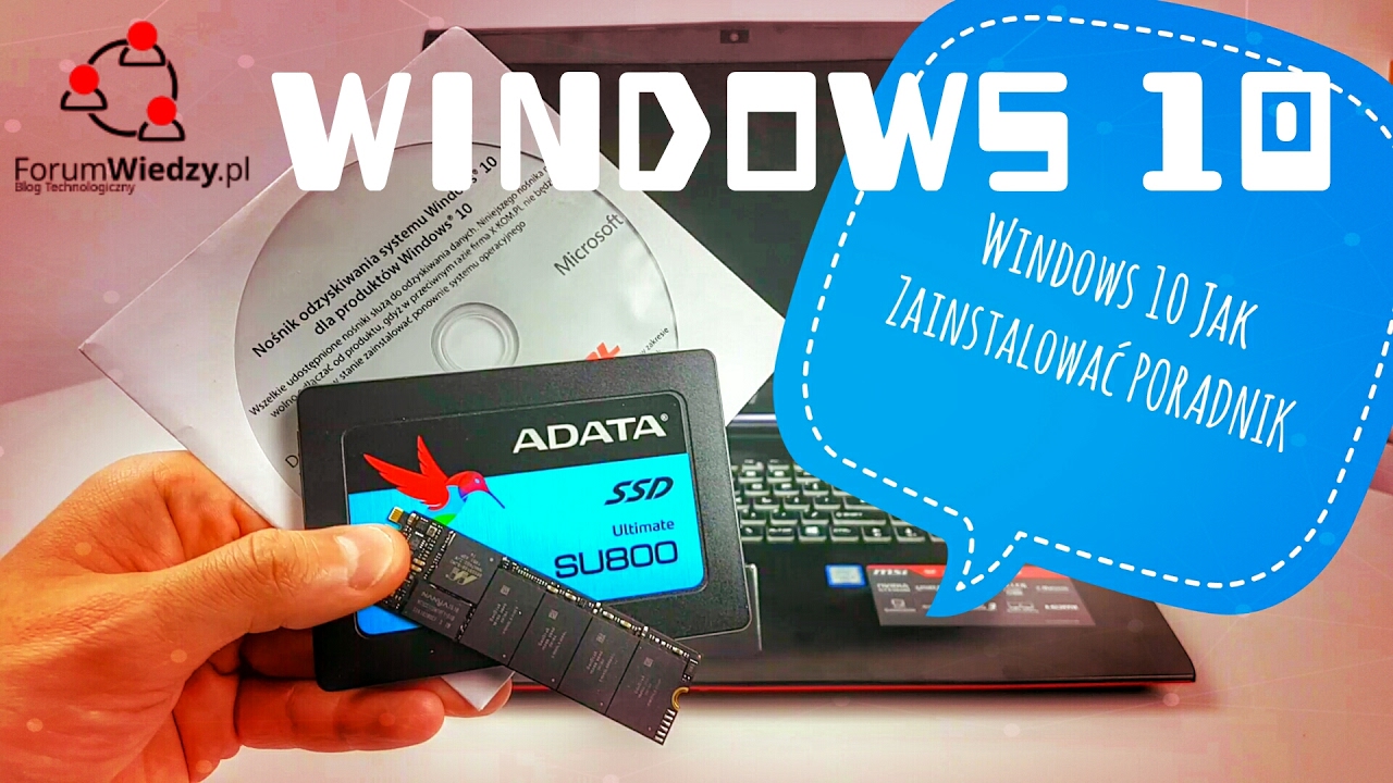 JAK ZAINSTALOWAĆ WINDOWS 10? TUTORIAL PORADNIK dla początkujących | ForumWiedzy